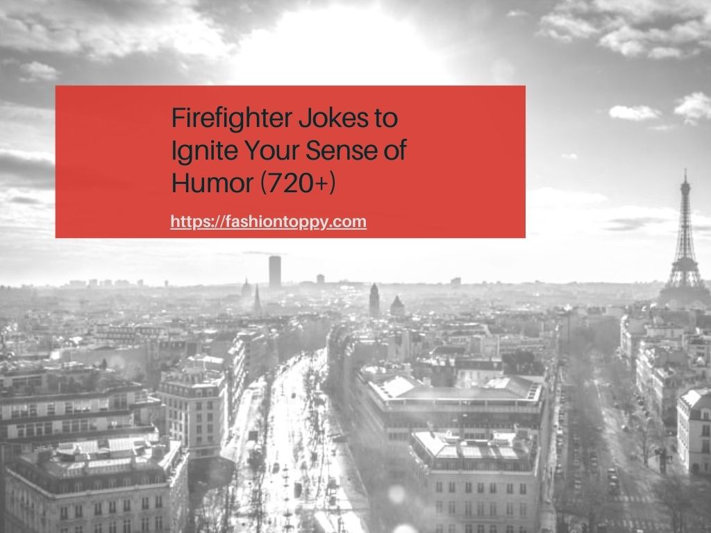 Firefighter Jokes