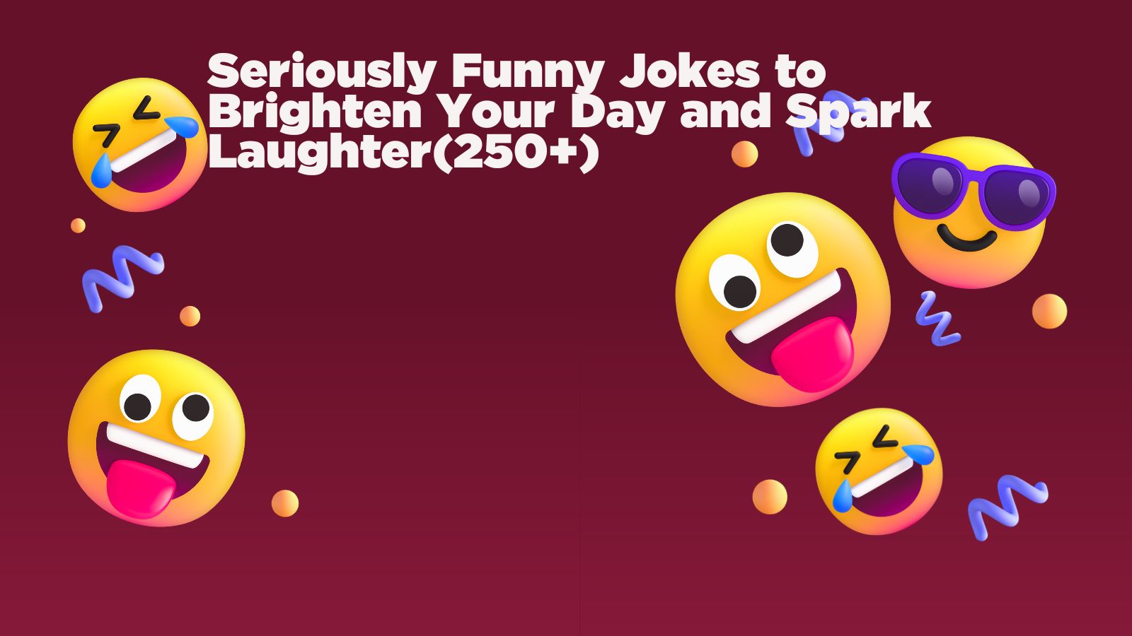 Seriously Funny Jokes