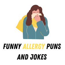 Allergy Puns