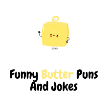 Butter Puns