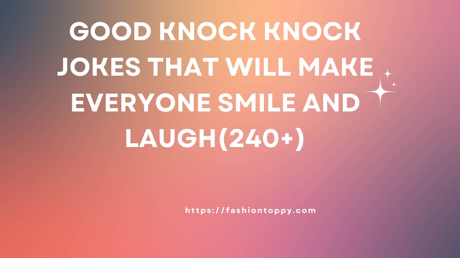 Good Knock Knock Jokes